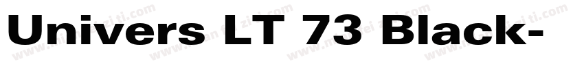 Univers LT 73 Black字体转换